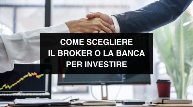 scegliere-broker-banca-investire
