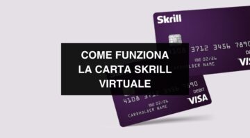 Come funziona la carta Skrill  virtuale