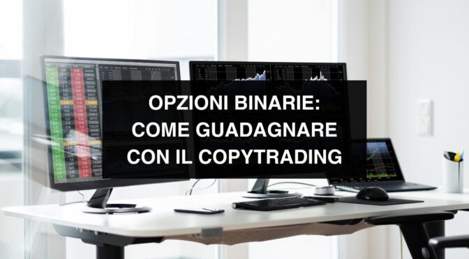 opzioni-binarie-copytrading